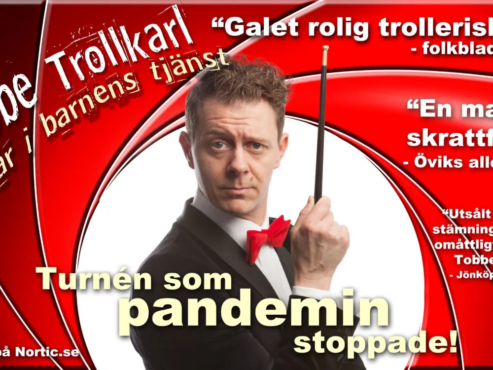 Tobbe Trollkarl - 30 års jubileumsshow! (Turnén som pandemin stoppade)