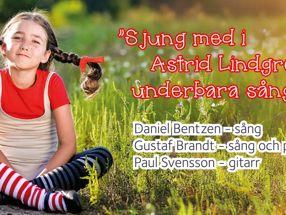 Sjung med i Astrid Lindgrens underbara sånger